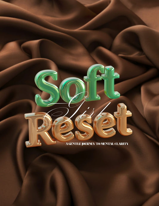 Soft Girl Reset Ebook